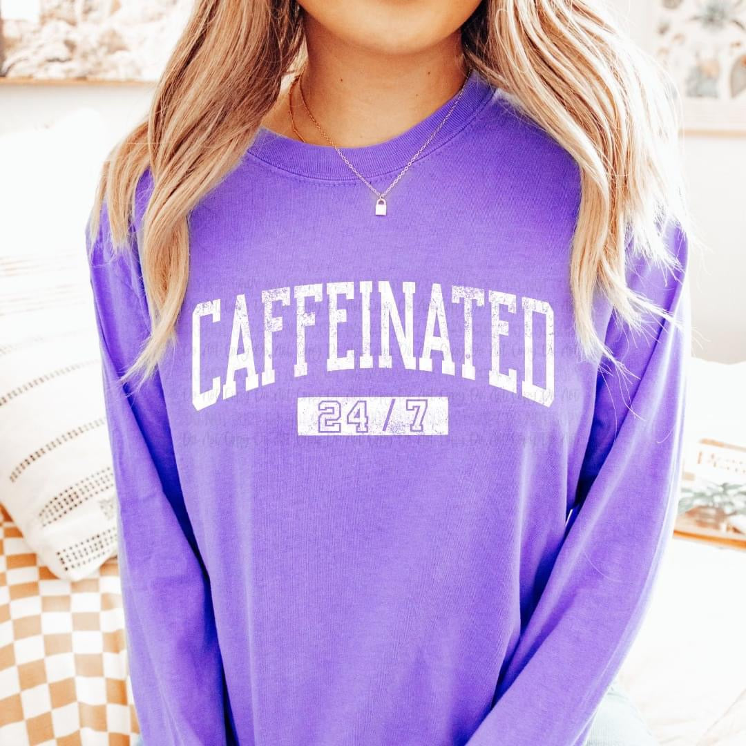 $12 Caffeinated 24/7 Shirt