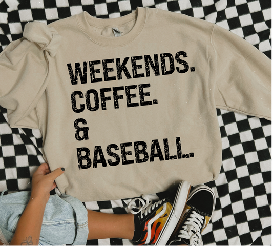 Weekends Coffee & Baseball Sweatshirt