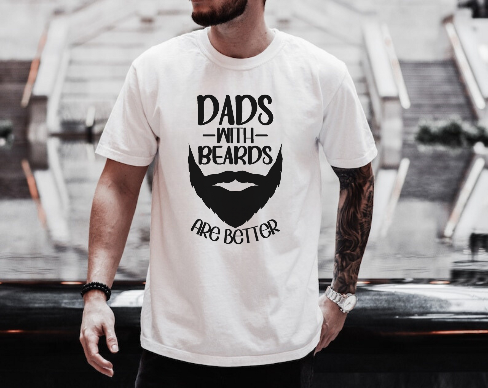 "Dads with Beards Are Better" Father's Day shirt with a playful and humorous slogan, perfect for celebrating bearded dads.