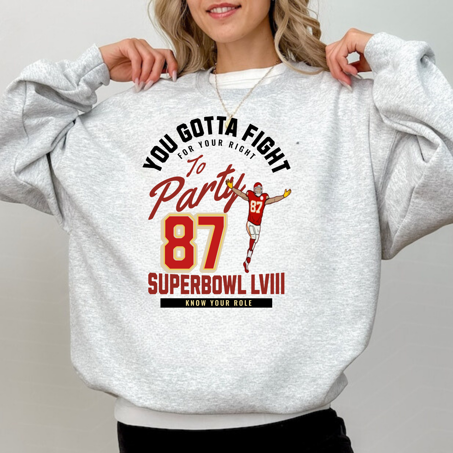 You Gotta Fight For Your Right To Party Sweatshirt