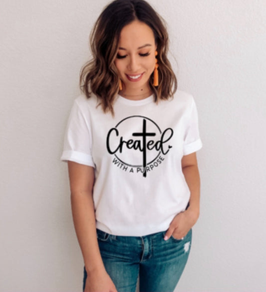 $12 Created with a purpose shirt