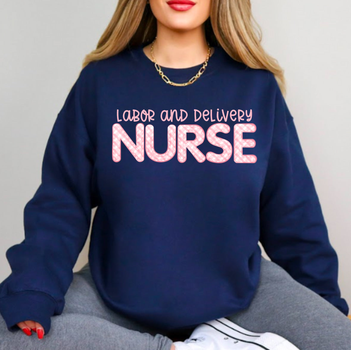 Pink Plaid Labor and Delivery Nurse Sweatshirt