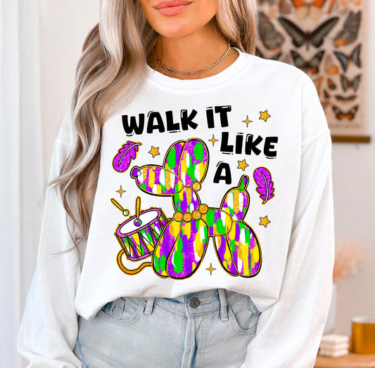 Walk It Like a Dog Mardi Gras Sweatshirt | Funny Mardi Gras Sweatshirt