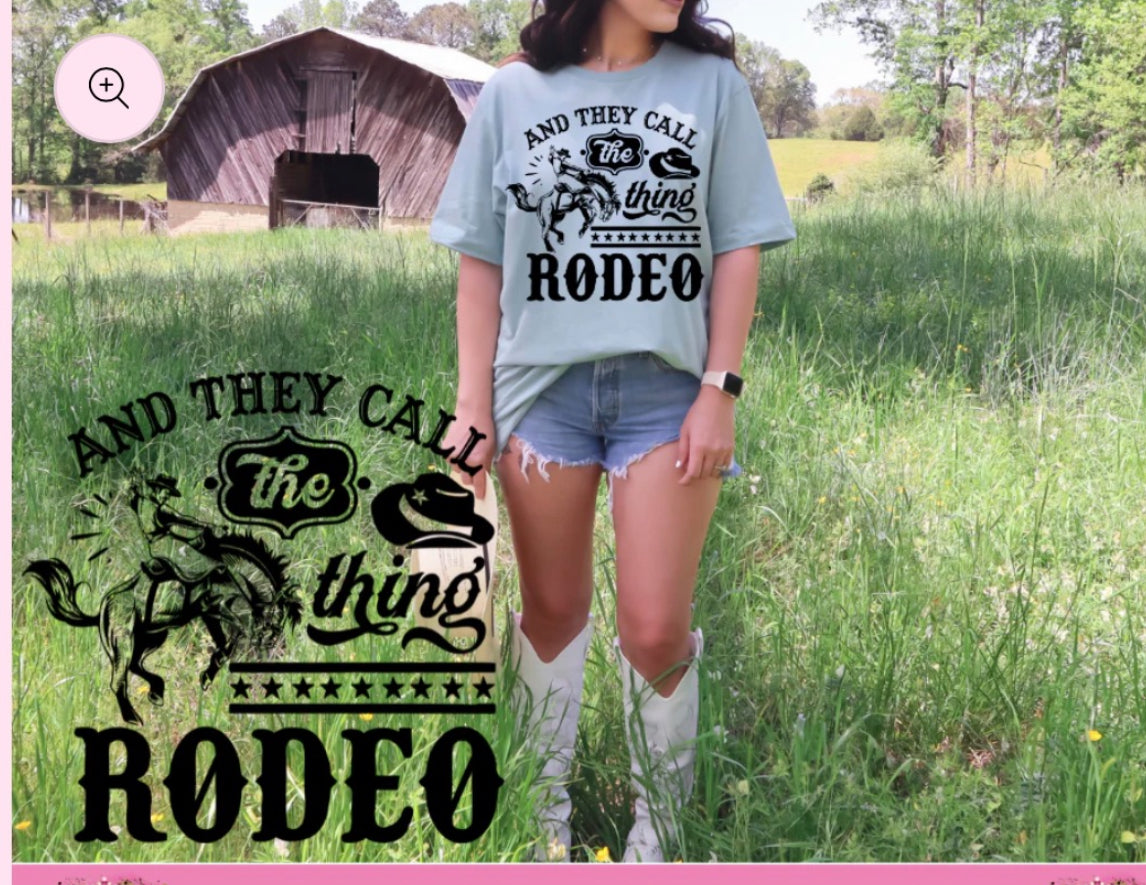 $12 They Call The Thing Rodeo Shirt