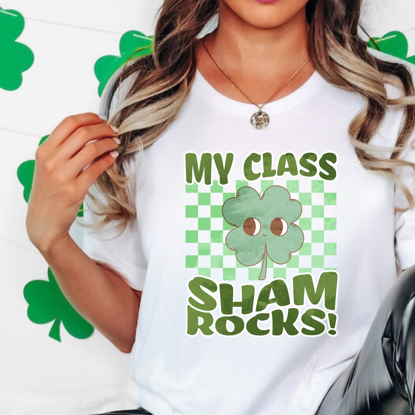 My Class Shamrocks | Teacher St. Patrick's Day Shirt