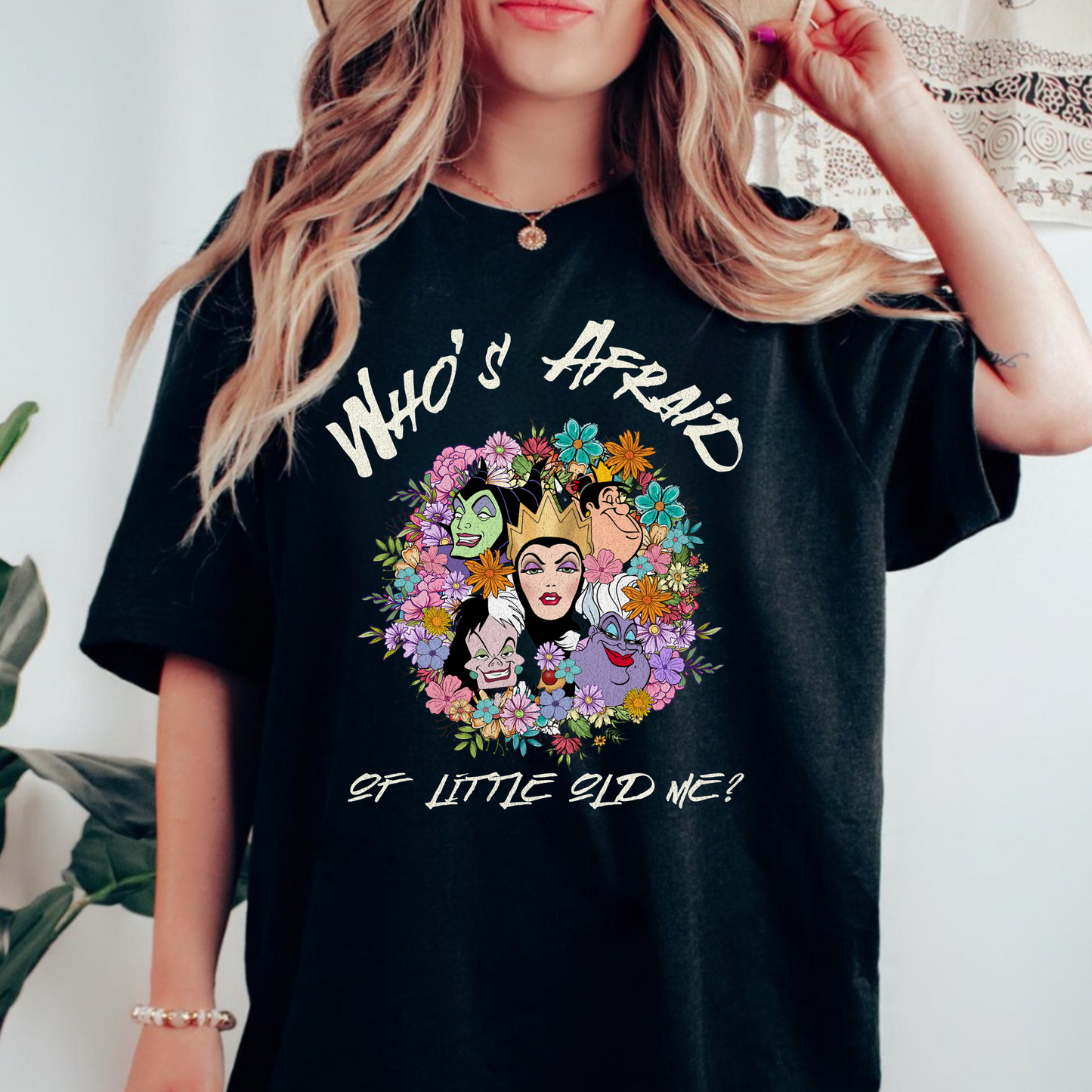 Who's Afraid of Little Old Me | Villain Shirt for Women