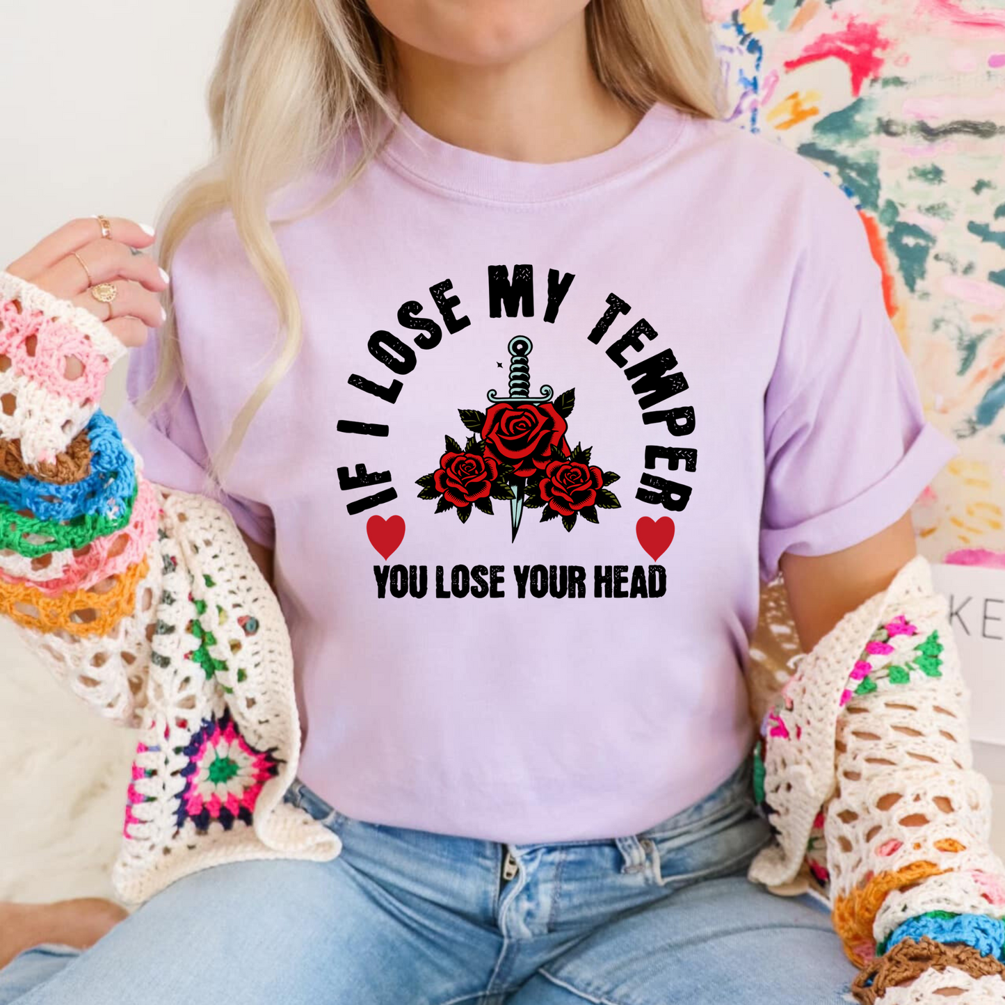 If I Lose My Temper You Lose Your Head Shirt