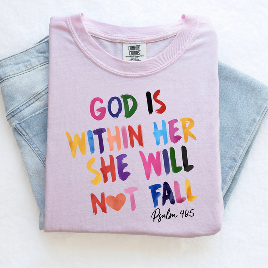 God Is Within Her She Will Not Fall | Bible Verse Shirt