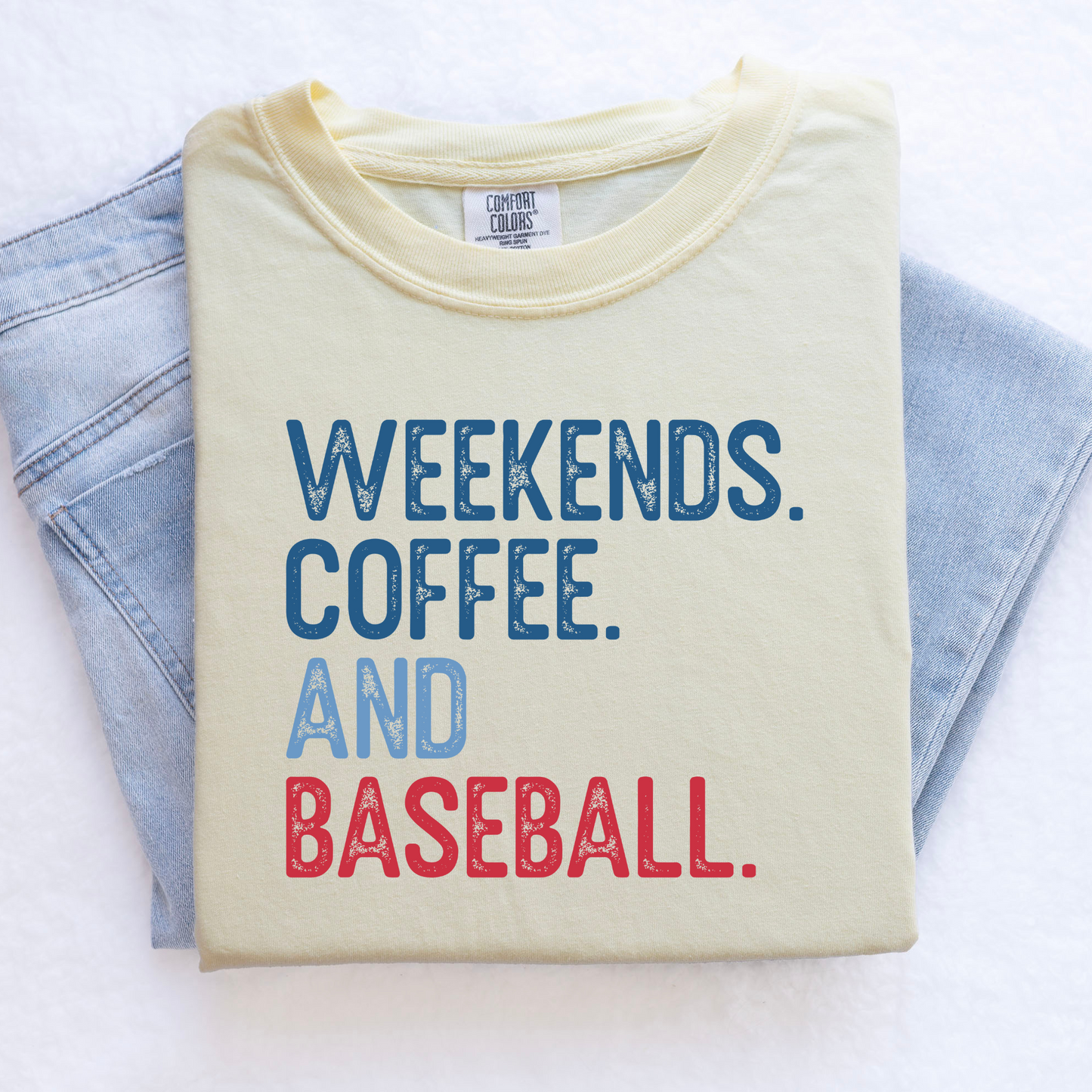 Weekends Coffee and Baseball Shirt