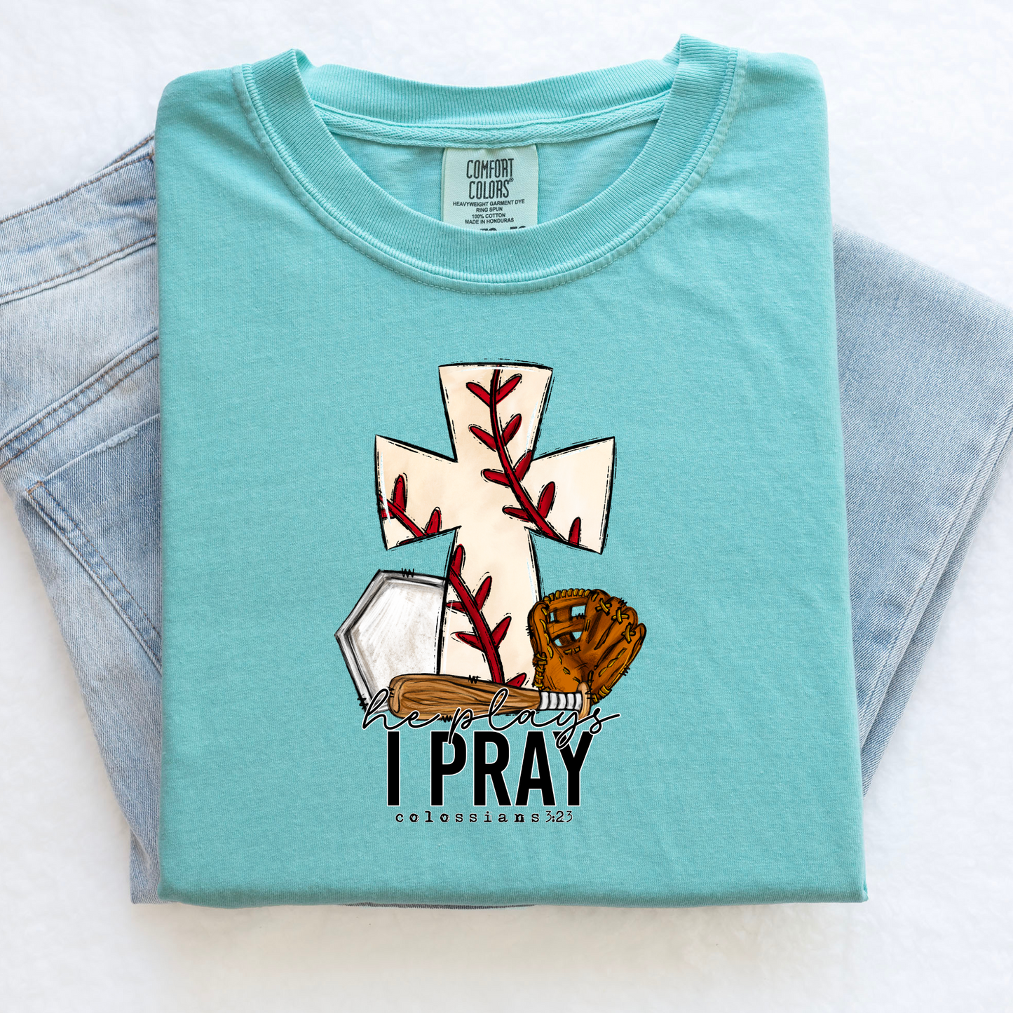 He Plays I Pray Baseball Mom Shirt