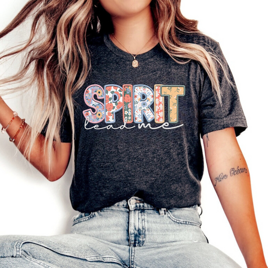 Spirit Lead Me | Christian Shirt for Women