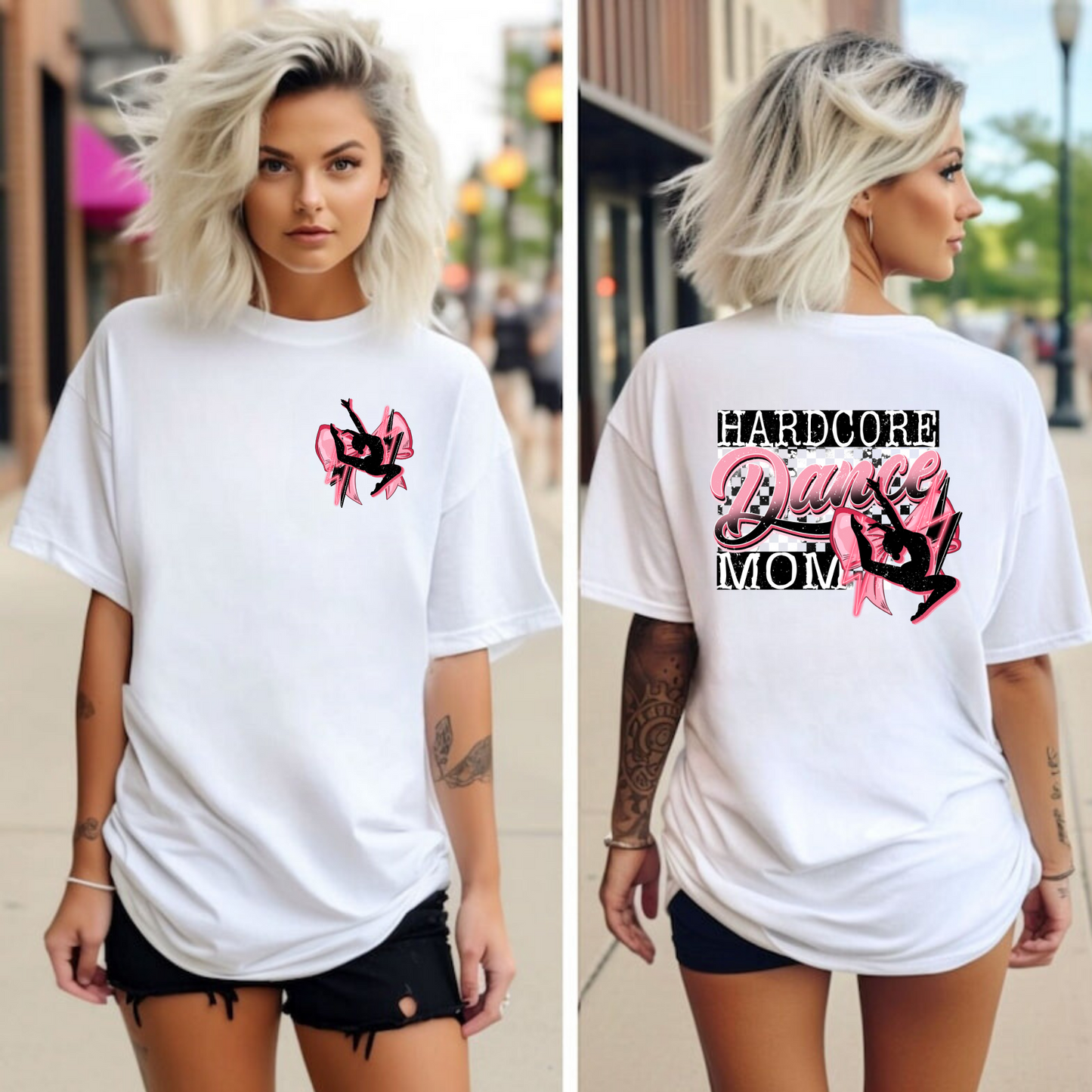 Hardcore Dance Mom Shirt