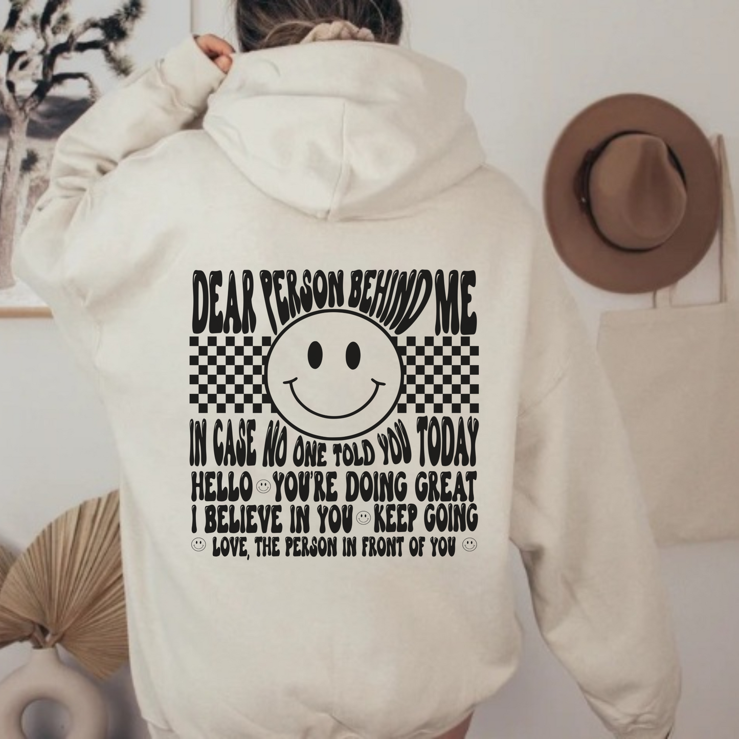 Dear Person Behind Me Hoodie