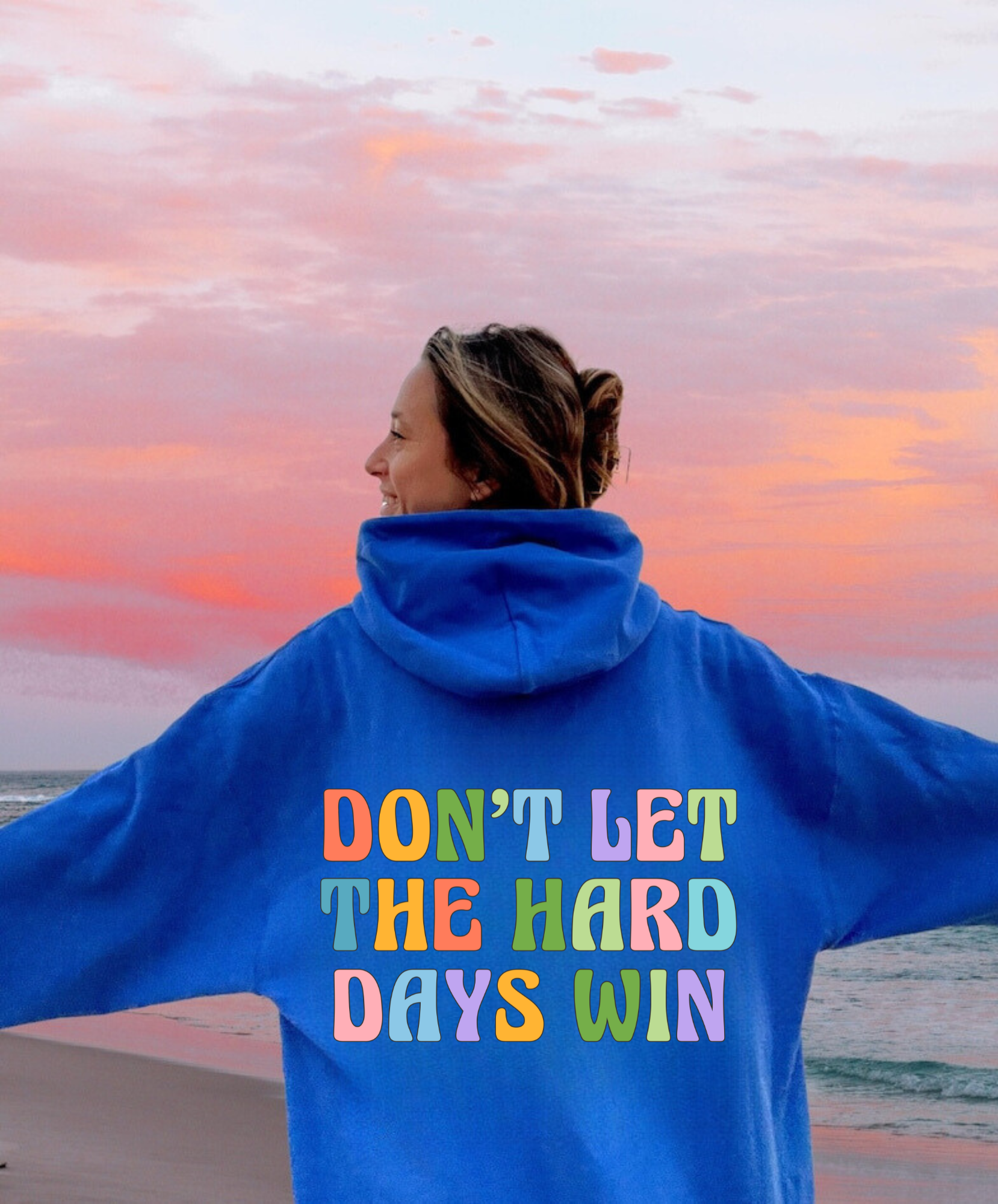 Don't let the hard days win preppy oversized trendy hoodie for women.