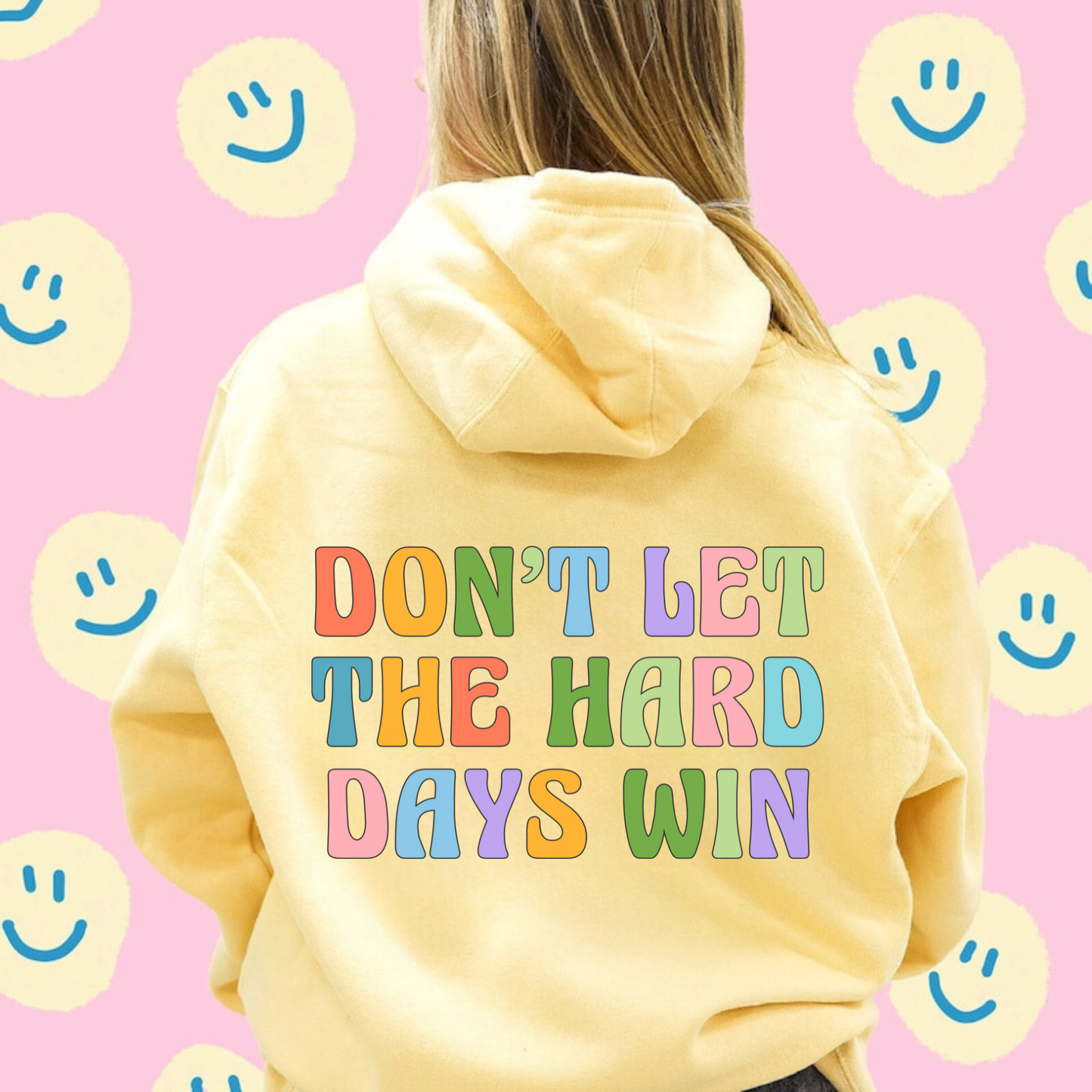 Don't let the hard days win preppy oversized trendy hoodie for women.