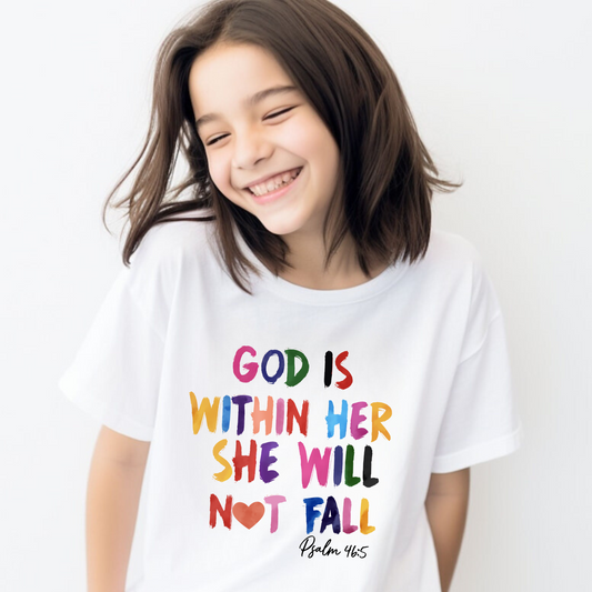 God Is Within Her She Will Not Fall | Christian Shirt for Kids