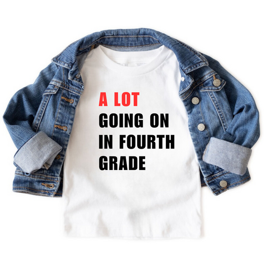 Custom Grade Level- A Lot Going On Shirt