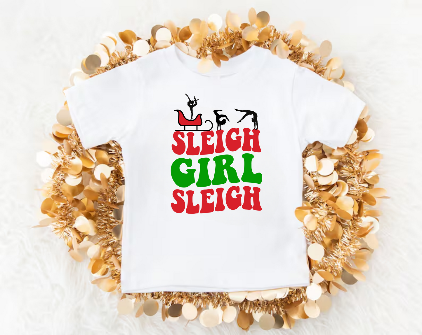 Sleigh Girl Sleigh | Gymnastics Christmas Shirt for Kids