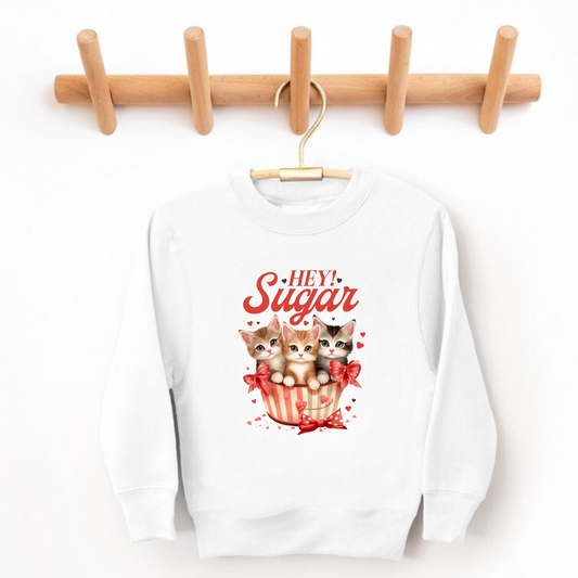 Hey Sugar | Valentine's Day Sweatshirt for Girls