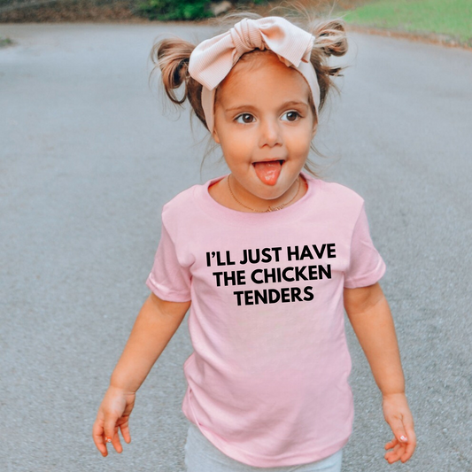 I'll Just Have The Chicken Tenders Shirt for Kids