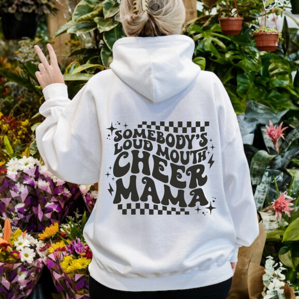 'Somebody's Loud Mouth Cheer Mama' hoodie.  This sweatshirt is ideal for showcasing support for cheerleaders, offering a mix of comfort and style in a humorous design.