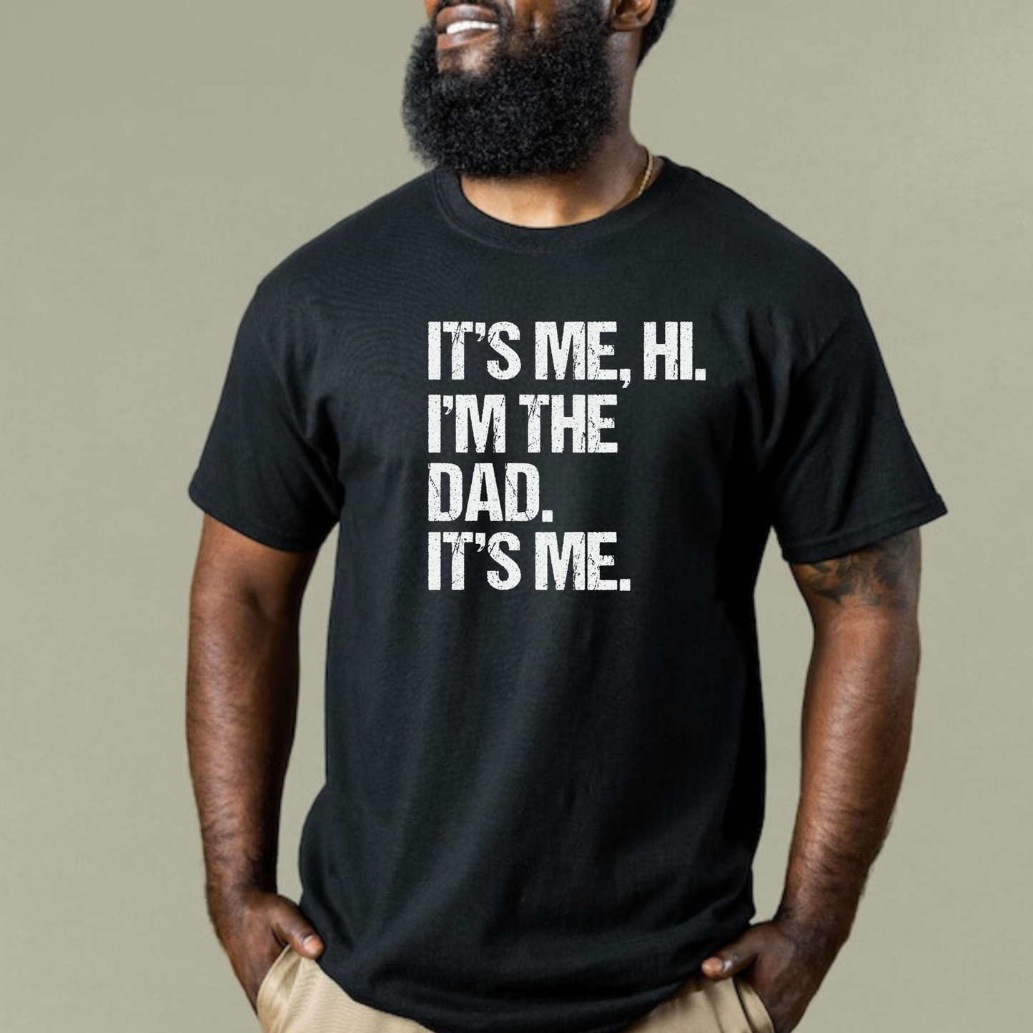 I'm The Dad It's Me Shirt for Men