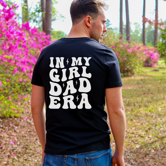 In My Girl Dad Era Shirt