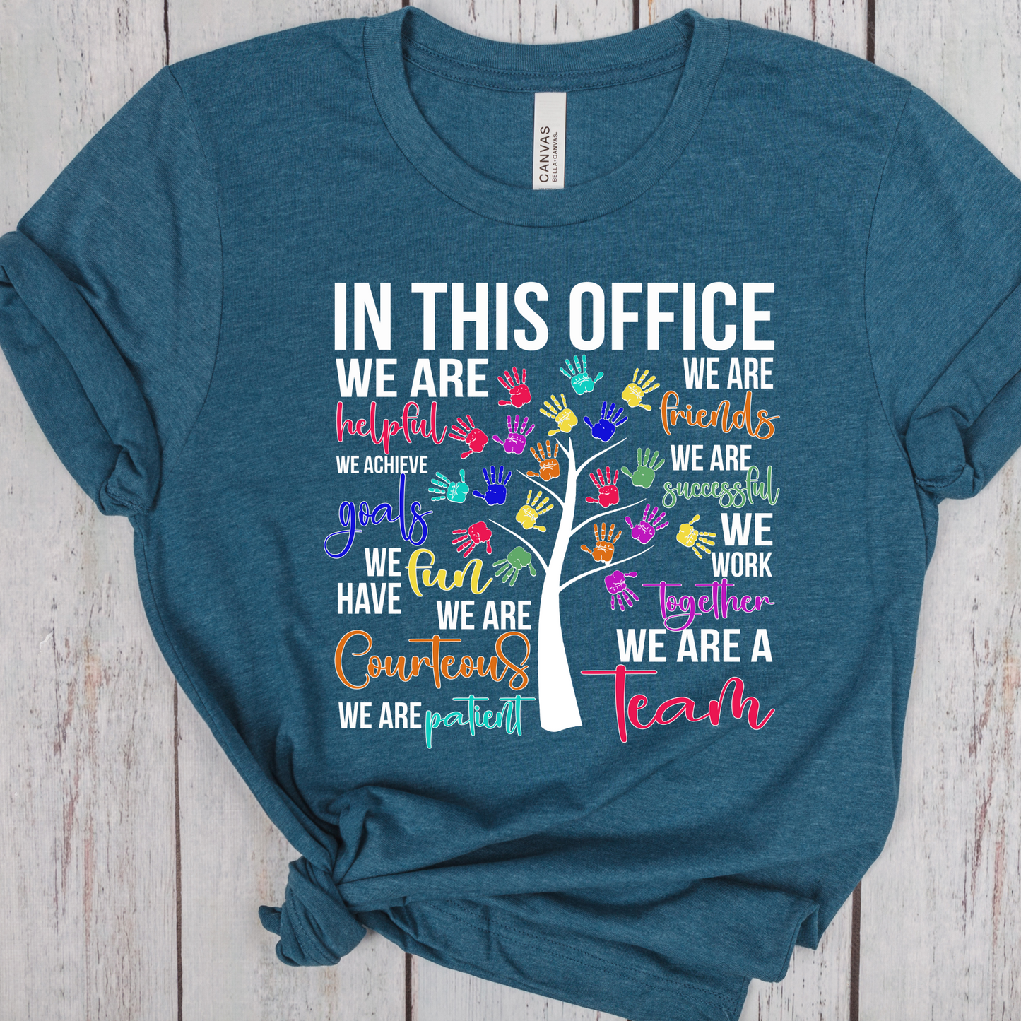 In This Office We...