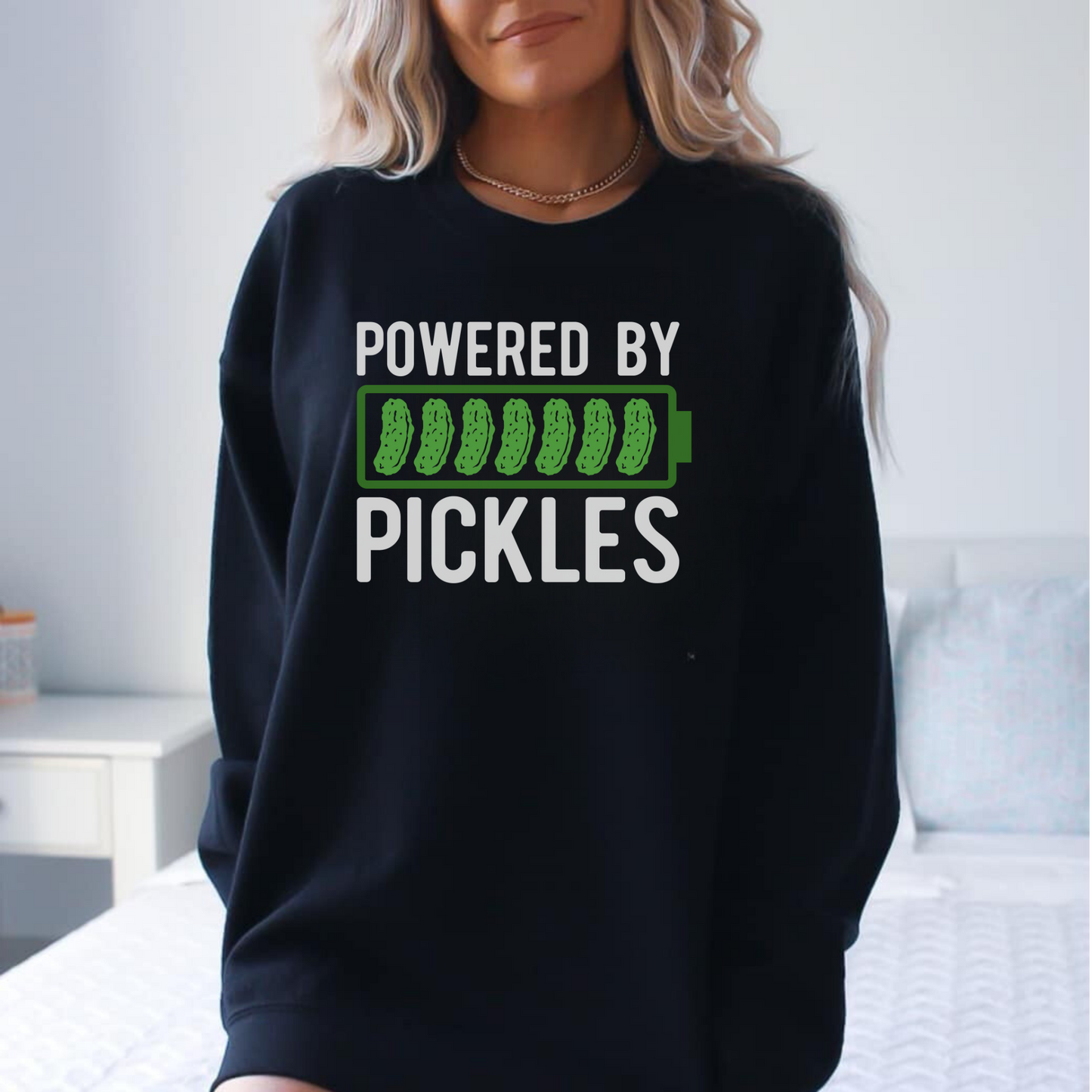 Powered By Pickles | Funny Pickle Sweatshirt