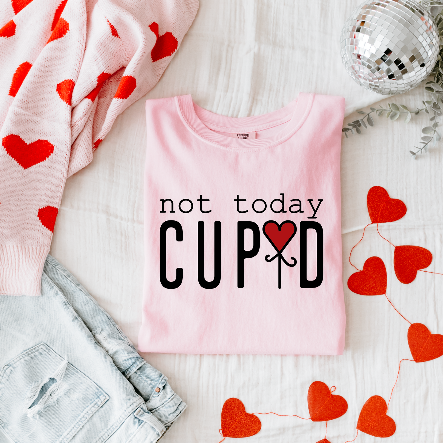 Not Today Cupid Shirt