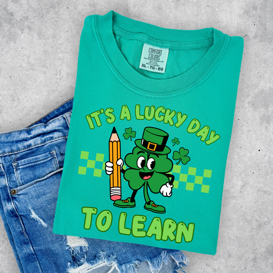 It's A Lucky Day to Learn Shirt