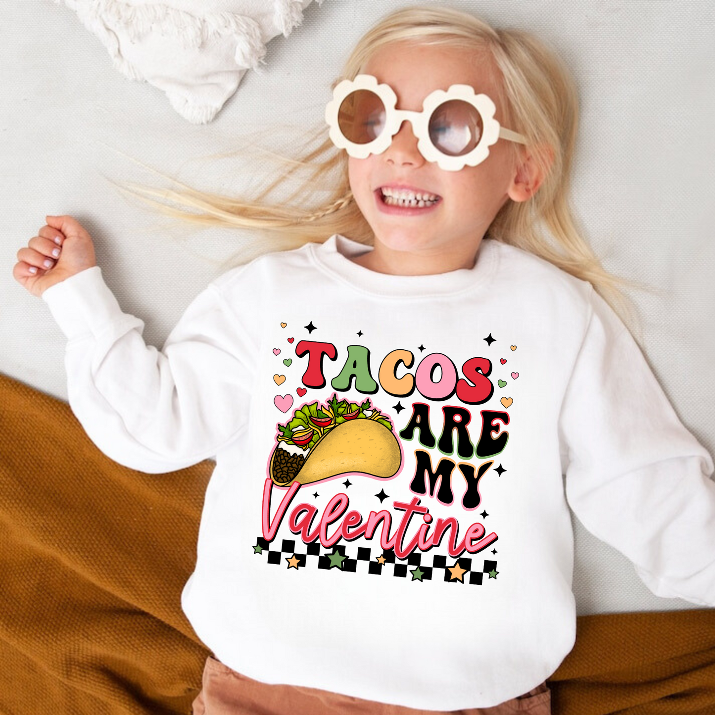 Tacos Are My Valentine Sweatshirt