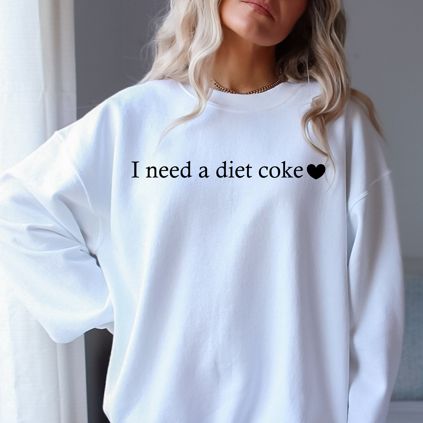 I Need A Diet Soda | Funny Crewneck Sweatshirt