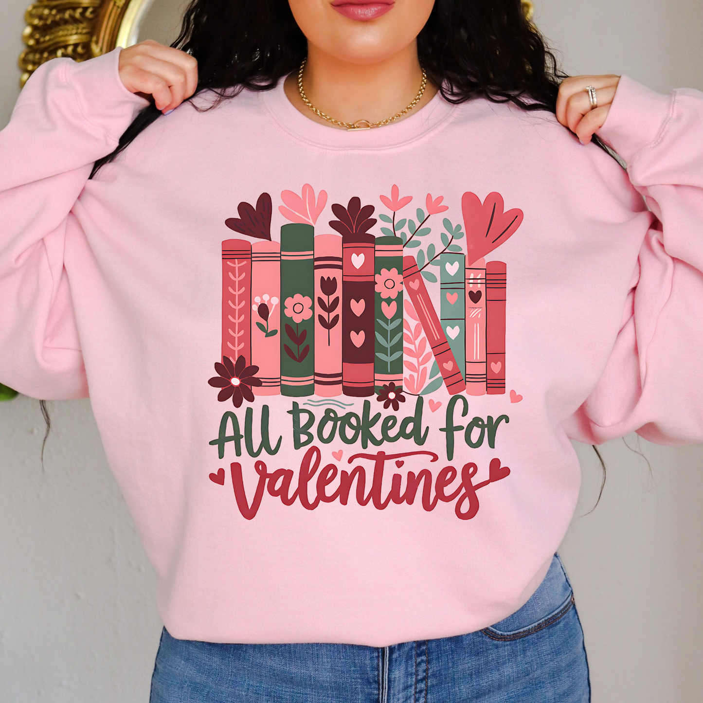 All Booked for Valentine's Day Crewneck Sweatshirt