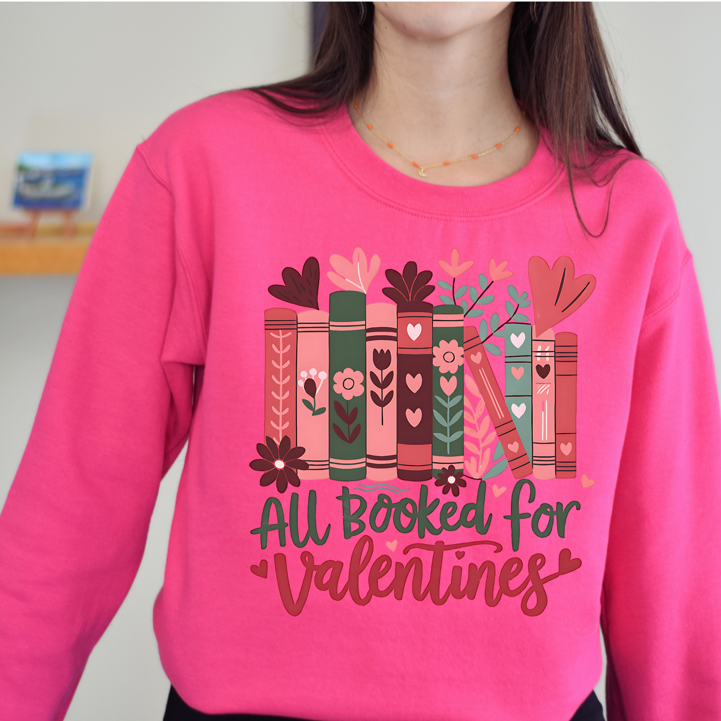 All Booked for Valentine's Day Crewneck Sweatshirt