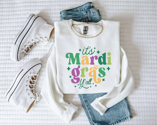 It's Mardi Gras, Y'all | Mardi Gras Sweatshirt