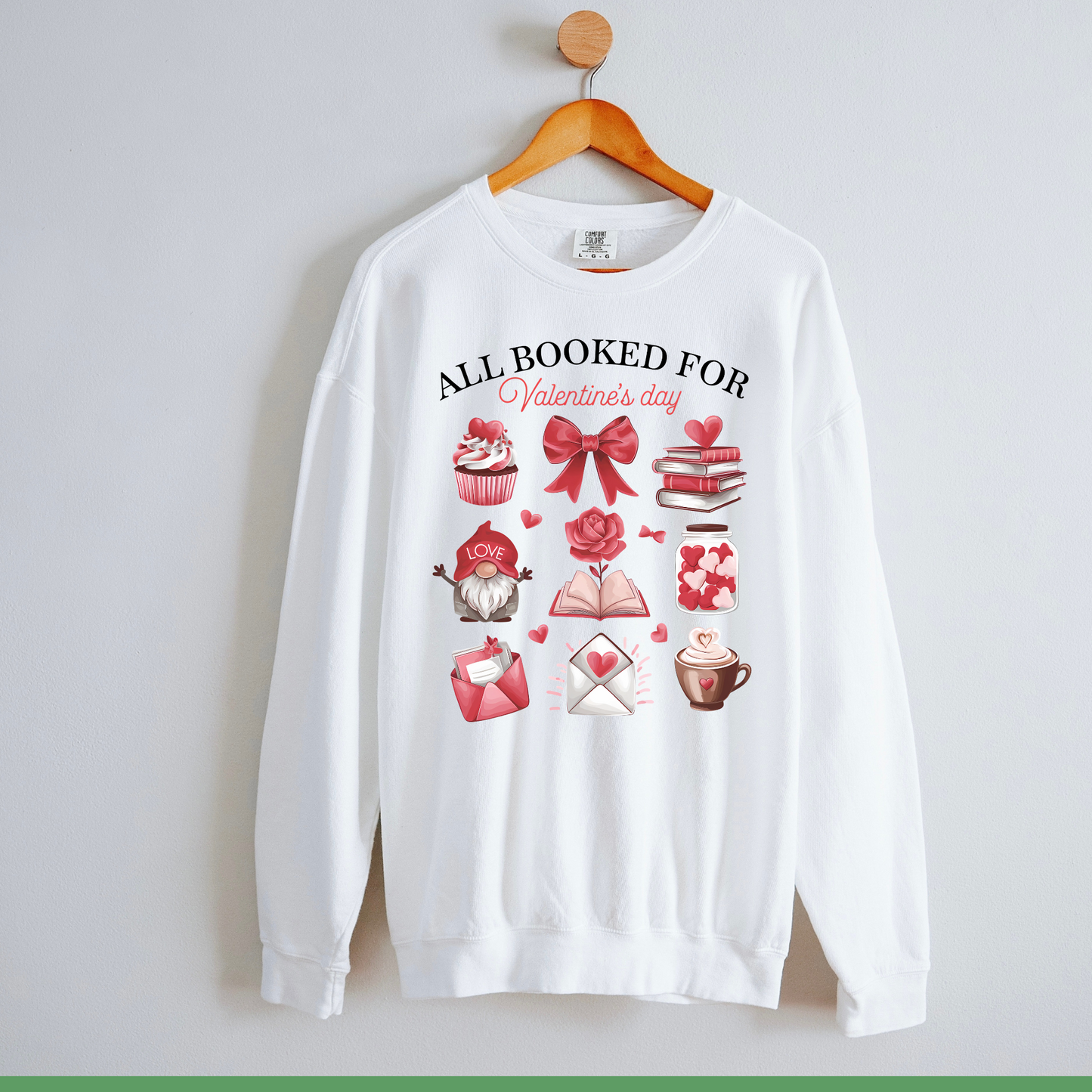 All Booked for Valentine's Day Crewneck Sweatshirt