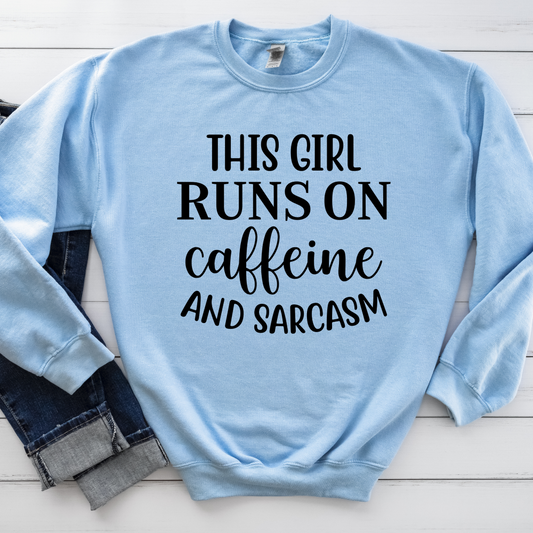 This Girls Runs of Coffee and Sarcasm Sweatshirt