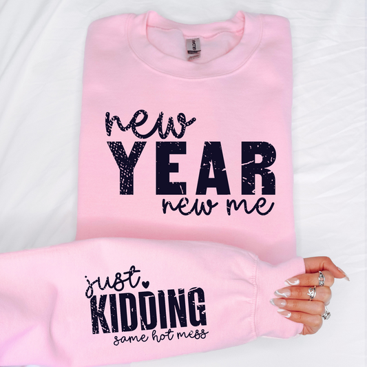 New Year New Me | Funny New Year's Crewneck Sweatshirt