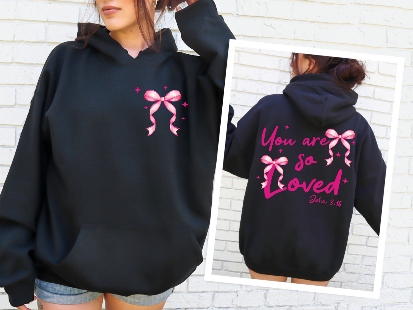 You Are So Loved | Pink Bow | Christian Hoodie