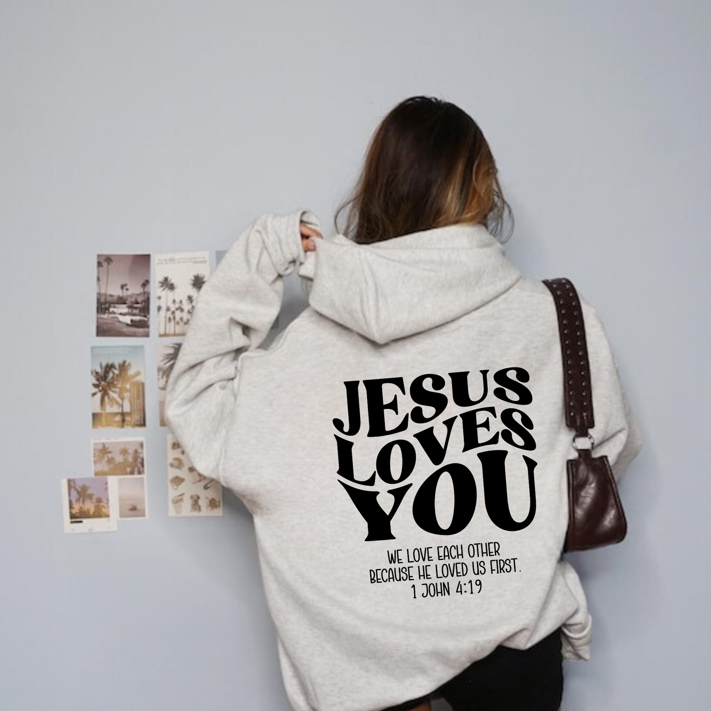 Jesus Loves You |  Christian Hoodie