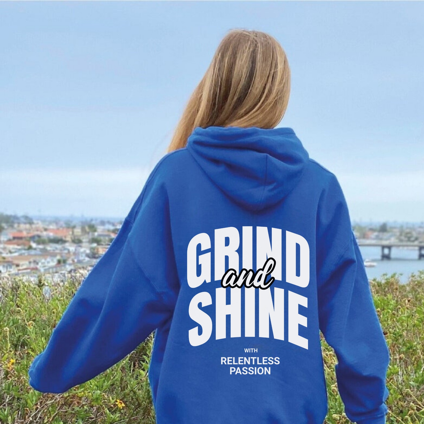 Grind and Shine With Relentless Passion Hoodie