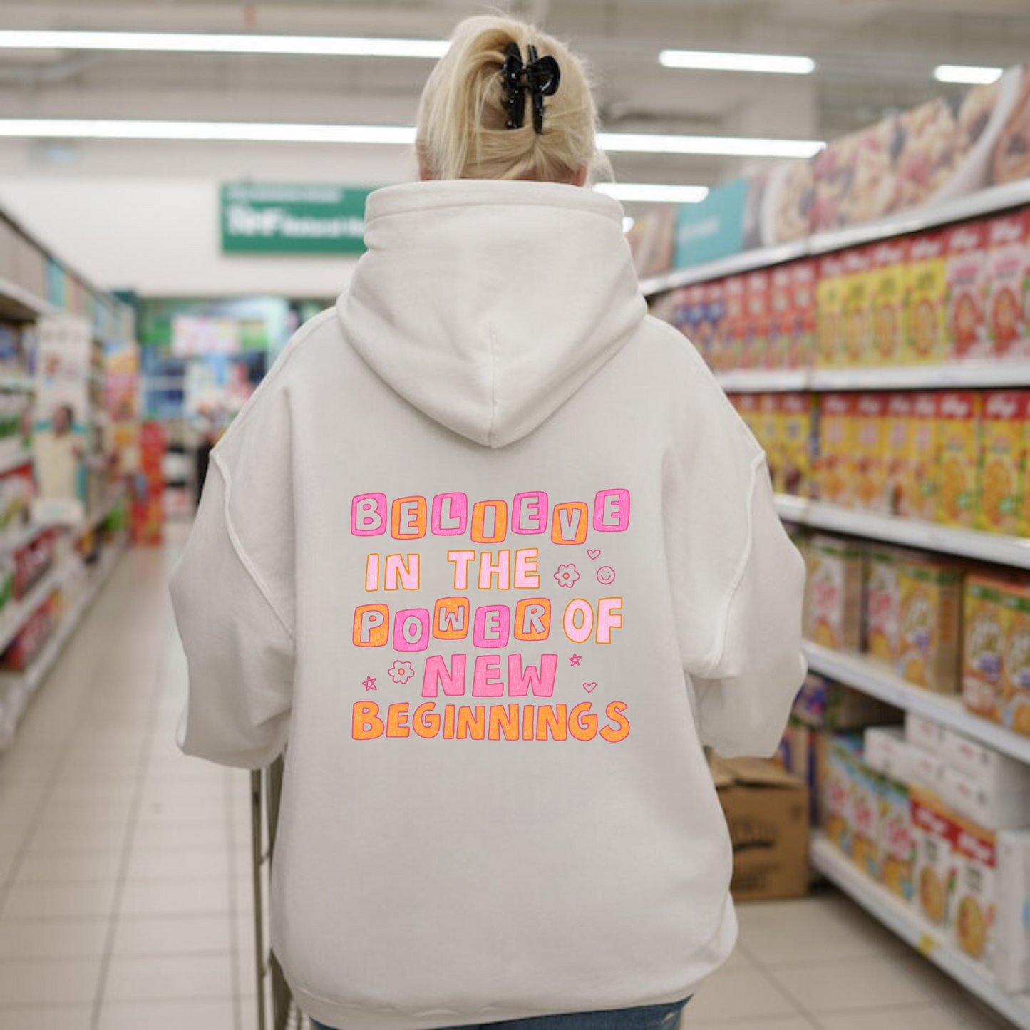 Believe In The Power Of New Beginnings Hoodie