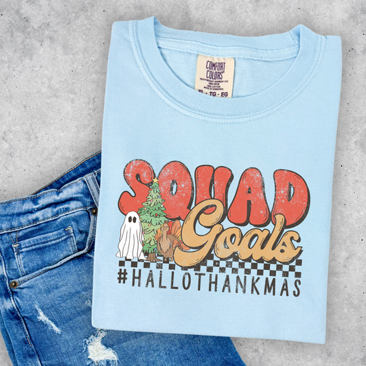 Squad Goals Hallothankmas Shirt Comfort Colors