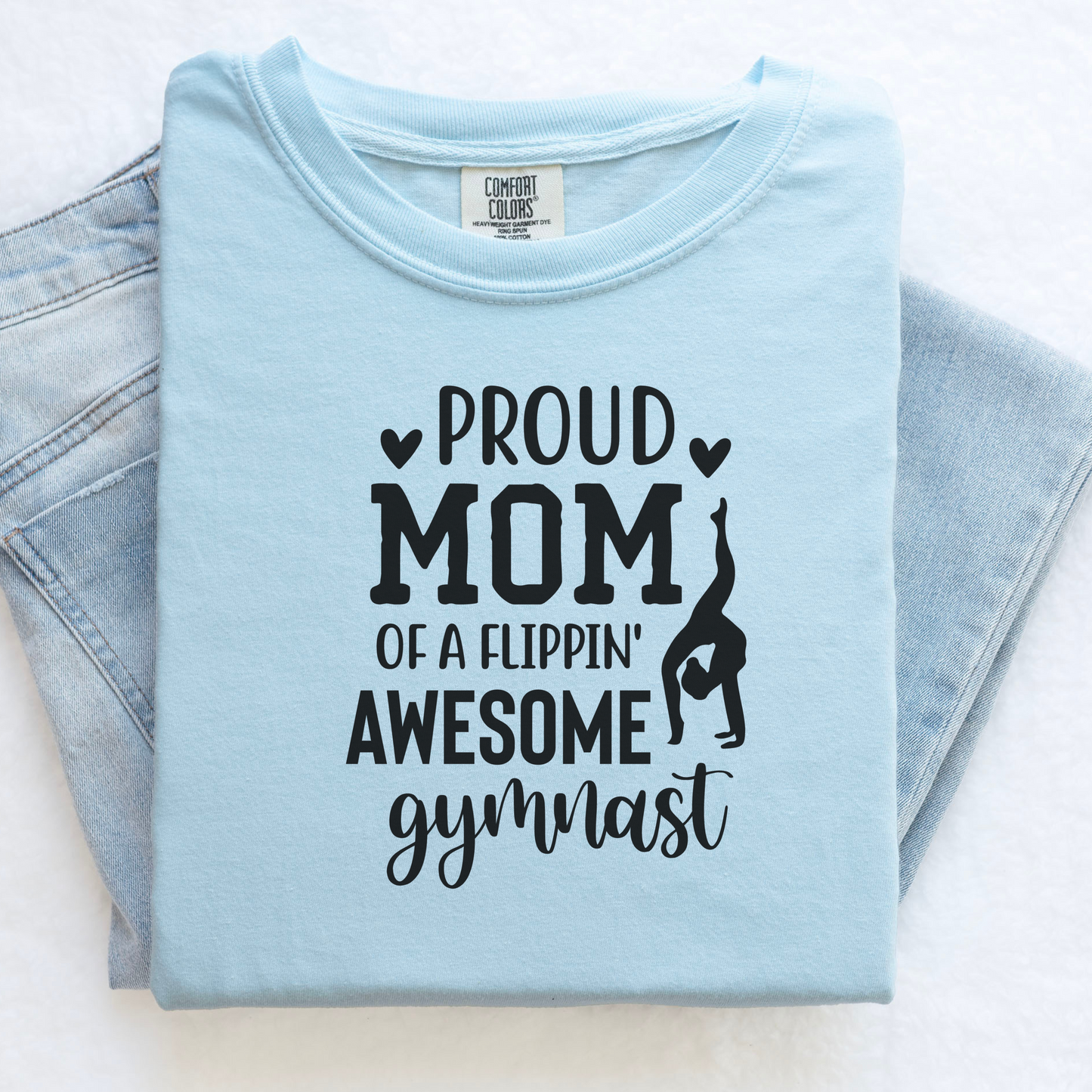 Proud Mom of a Flippin' Awesome Gymnast Shirt