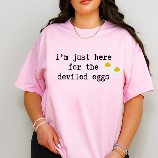 I'm Just Here For The Deviled Eggs | Funny Thanksgiving Shirt