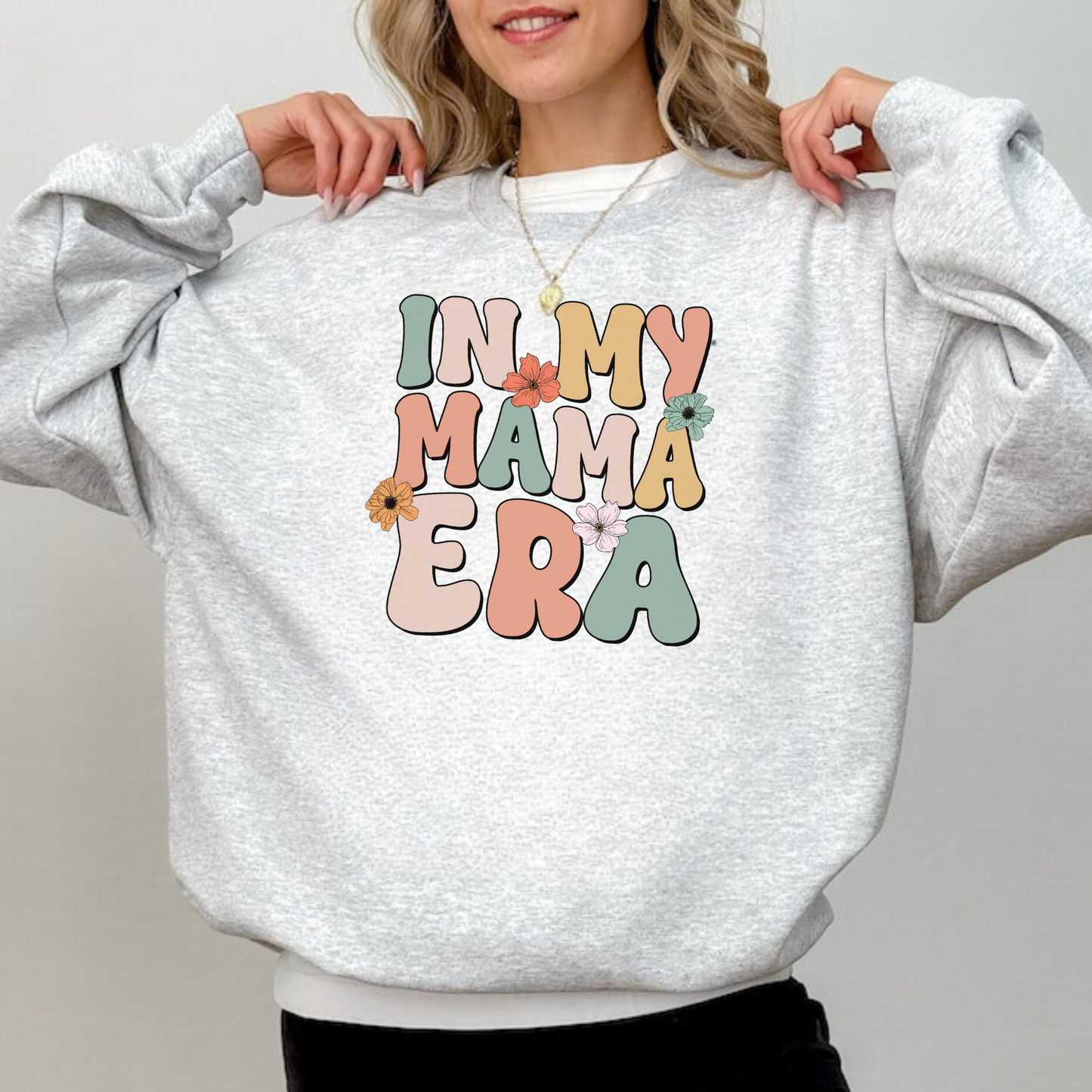 In My Mama Era Crewneck Sweatshirt